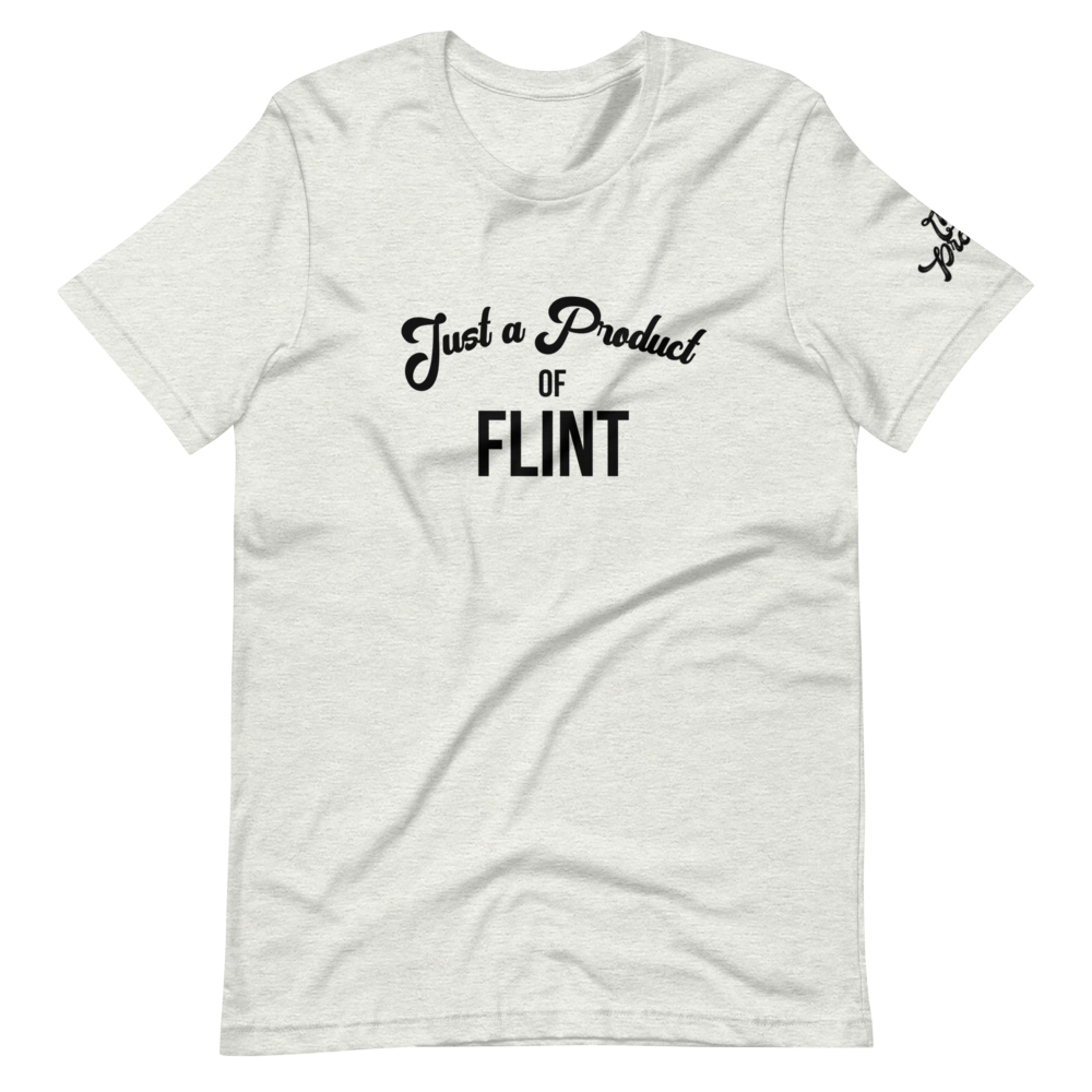 "Just a Product of Flint" Short-sleeve unisex t-shirt