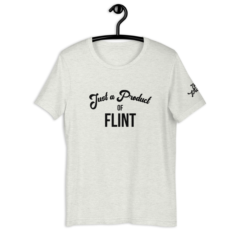 "Just a Product of Flint" Short-sleeve unisex t-shirt