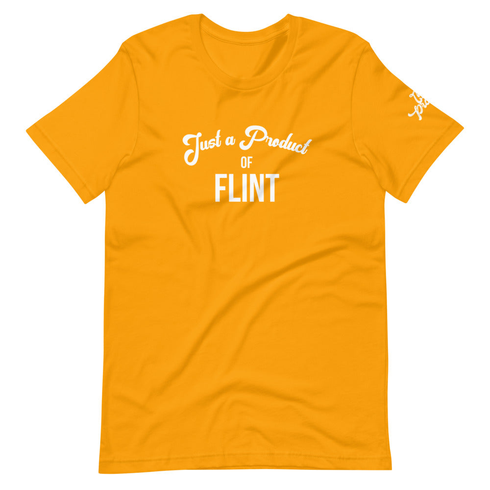 "Just a Product of Flint" Short-sleeve unisex t-shirt